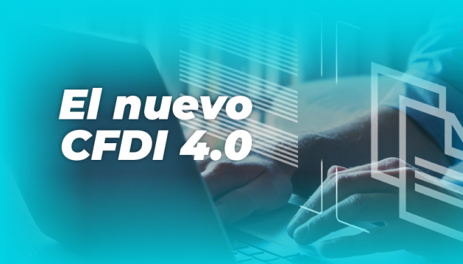 SAT lanza la versión 4.0 del CFDI